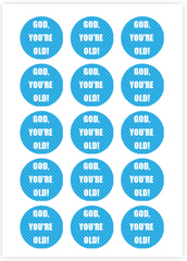 'God You're old' - cupcake toppers